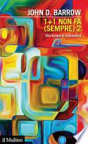 1+1 non fa (sempre) 2. Una lezione di matematica