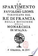 1: Lo spartimento del favoloso leone, verificato dal re di Francia nella divisione della monarchia di Spagna