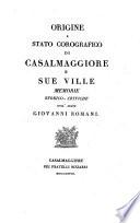 1: Origine e stato corografico di Casalmaggiore e sue ville memorie storico-critiche dell'abate Giovanni Romani