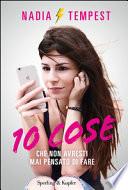 10 cose che non avresti mai pensato di fare