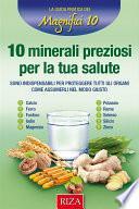 10 minerali preziosi per la tua salute