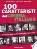 100 caratteristi del cinema italiano