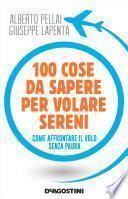 100 cose da sapere per volare sereni