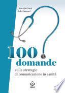 100 domande sulle strategie di comunicazione in sanità
