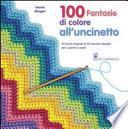 100 fantasie di colore all'uncinetto