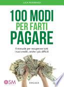 100 Modi per Farti Pagare