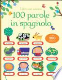100 parole in spagnolo. Libri con adesivi