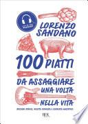 100 piatti da assaggiare una volta nella vita