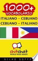 1000+ Italiano - Cebuano Cebuano - Italiano Vocabolario