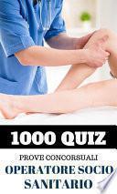 1000 Quiz Operatore Socio Sanitario