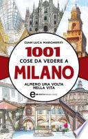1001 cose da vedere a Milano almeno una volta nella vita