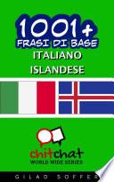 1001+ Frasi di Base Italiano - Islandese