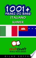 1001+ Frasi di Base Italiano - Khmer
