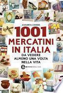 1001 mercatini in Italia