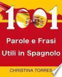 1001 Parole e Frasi Utili in Spagnolo