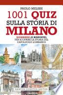 1001 quiz sulla storia di Milano