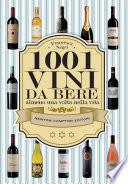 1001 vini da bere almeno una volta nella vita