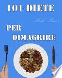 101 Diete per Dimagrire