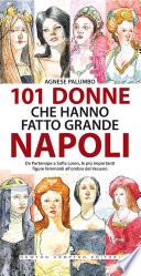 101 donne che hanno fatto grande Napoli