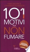 101 motivi per non fumare