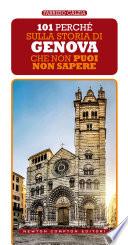 101 perché sulla storia di Genova