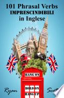101 Phrasal Verbs imprescindibili in Inglese