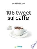 106 tweet sul caffè dalle celebrità