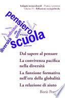 [11] Dal sapere al pensare; [12] La convivenza pacifica nella diversità; [13] La funzione formativa nellera della globalità; [14] La relazione di aiuto