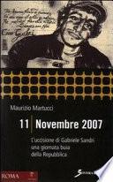 11 novembre 2007. L'uccisione di Gabriele Sandri una giornata buia della Repubblica