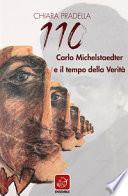 110. Carlo Michelstaedter e il tempo della verità