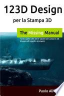 123D Design per la Stampa 3D: Tutto quello che serve sapere per passare dal disegno all'oggetto stampato