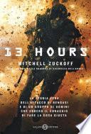 13 Hours