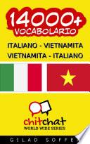 14000+ Italiano - Vietnamita Vietnamita - Italiano Vocabolario