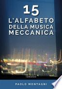 15 - L'alfabeto della musica meccanica
