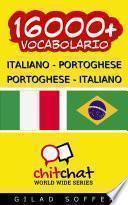 16000+ Italiano - Portoghese Portoghese - Italiano Vocabolario