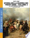 1618-1648 Storia della guerra dei trent'anni Vol. 3