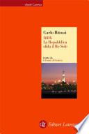 1684. La Repubblica sfida il Re Sole