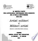 16a Mostra d'arte dell'Artiglieria controaerei dell'Esercito nel 250 della costituzione, 1962-1987
