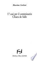 17 casi per il commissario Chiara de Salle
