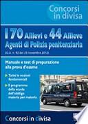 170 allievi e 44 allieve agenti di polizia penitenziaria