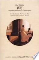 1805. La prima redazione di «Guerra e pace»