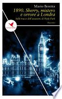 1890. Sherry, mistero e orrore a Londra