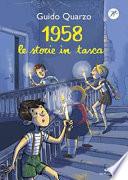 1958. Le storie in tasca