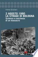 2 agosto 1980 la strage di Bologna