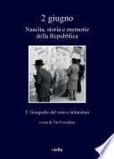 2 giugno. Nascita, storia e memorie della Repubblica vol. 3