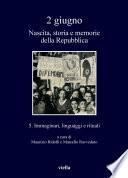 2 giugno. Nascita, storia e memorie della Repubblica vol. 5