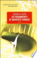 20 frammenti di gioventù vorace