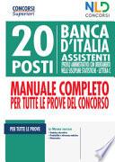20 posti Banca d'Italia. Assistenti (profilo amministrativo) con orientamento nelle discipline statistiche. Lettera C. Manuale completo per tutte le prove del concorso