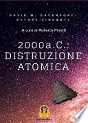 2000 a. C.: distruzione atomica