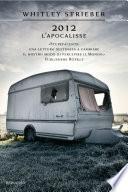 2012. L'Apocalisse
